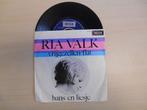 vinyl single 7 inch - Ria Valk - Vrijgezellen-Flat / Hans..., Cd's en Dvd's, Vinyl Singles, Zo goed als nieuw, Verzenden