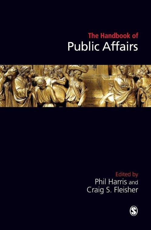 The Handbook Of Public Affairs 9780761943938, Boeken, Schoolboeken, Zo goed als nieuw, Verzenden