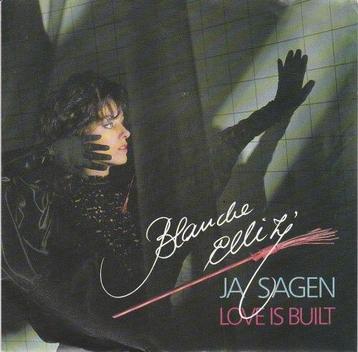 Blanche Elliz - Ja Sagen + Love Is Built (Vinylsingle) beschikbaar voor biedingen