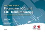 9780198727774 The EHRA Book of Pacemaker, ICD, and CRT Tr..., Verzenden, Nieuw, Harran Burri