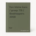 Een kleine kans / groep 7/8 / Boektoppers 2008 9789034556998, Verzenden, Gelezen, Hof