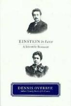 Einstein in love: a scientific romance by Dennis Overbye, Boeken, Wetenschap, Gelezen, Dennis Overbye, Verzenden