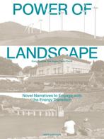 The Power of Landscape 9789462087163 Sven Stremke, Verzenden, Gelezen, Sven Stremke