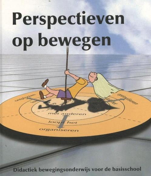 9789081009119 Perspectieven op bewegen | Tweedehands, Boeken, Schoolboeken, Zo goed als nieuw, Verzenden