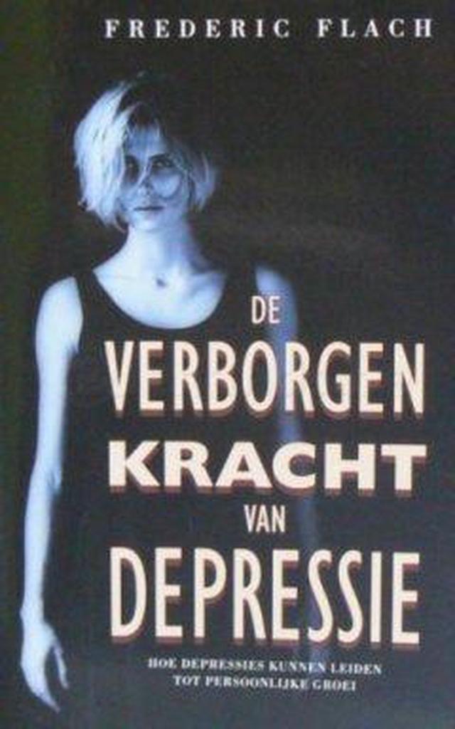 VERBORGEN KRACHT VAN DEPRESSIE 9789022982303 F.F. Flach, Boeken, Psychologie, Gelezen, Verzenden