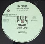 LP gebruikt - DJ Tonka - Dont Be Afraid (To Let Yourself..., Cd's en Dvd's, Zo goed als nieuw, Verzenden