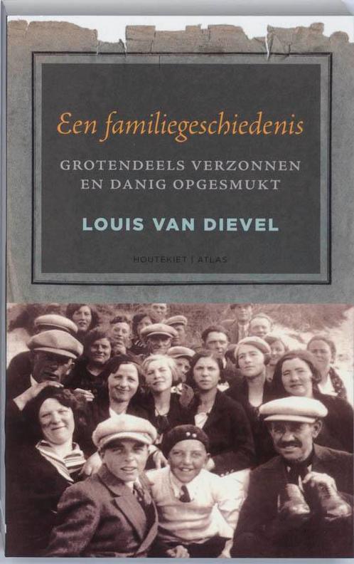 Een familiegeschiedenis 9789089180124 Louis van Dievel, Boeken, Romans, Gelezen, Verzenden