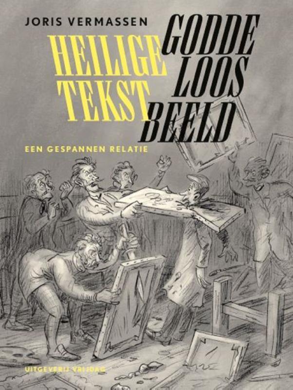 Heilige Tekst, Goddeloos Beeld | 9789460016813 | Vermassen,, Boeken, Kunst en Cultuur | Beeldend, Nieuw, Ophalen of Verzenden