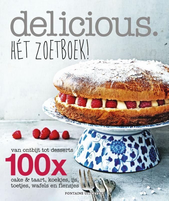 Hét zoetboek! / Delicious 9789059568655 delicious. magazine, Boeken, Kookboeken, Gelezen, Verzenden
