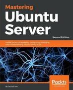 9781788997560 Mastering Ubuntu Server Jay Lacroix, Boeken, Nieuw, Jay Lacroix, Verzenden