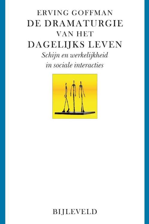 De dramaturgie van het dagelijks leven 9789061319504, Boeken, Politiek en Maatschappij, Gelezen, Verzenden