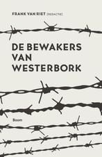 De bewakers van Westerbork 9789058756077 Frank van Riet, Verzenden, Zo goed als nieuw, Frank van Riet