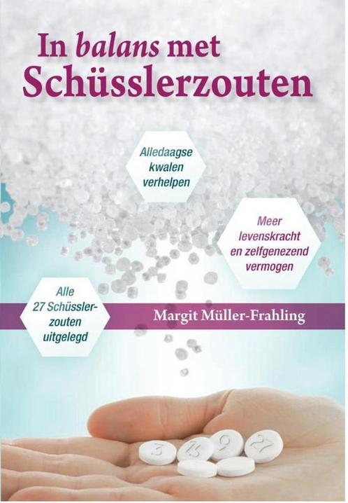 In balans met Schüsslerzouten 9789460150524, Boeken, Gezondheid, Dieet en Voeding, Zo goed als nieuw, Verzenden