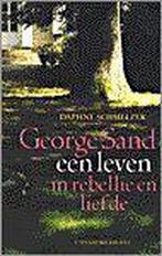 George Sand, een leven in rebellie en liefde 9789050185424, Verzenden, Gelezen, D. Schmelzer