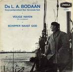vinyl single 7 inch - Ds L. A. Bodaan - Veilige Haven (De..., Verzenden, Zo goed als nieuw