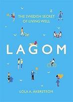 Lagom 9781472249333 Lola A. Åkerström, Boeken, Verzenden, Zo goed als nieuw, Lola A. Åkerström