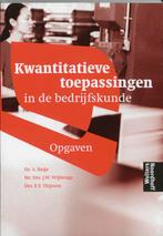 Kwantitatieve toepassingen in de bedrijfskunde 9789001110888, Verzenden, Zo goed als nieuw
