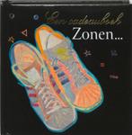 ZONEN.... 9789065557339, Verzenden, Gelezen