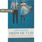 Neem de tijd 9789026324079 Koen Haegens, Verzenden, Gelezen, Koen Haegens