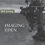 Imaging Eden 9781942084037 Tim B Wride, Verzenden, Nieuw, Tim B Wride