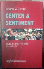 Centen en sentiment / Het Financieele Dagblad 9789025461904, Verzenden, Gelezen, C. van Zeijl