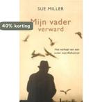 Mijn Vader Verward 9789032509064 S. Miller, Boeken, Verzenden, Gelezen, S. Miller