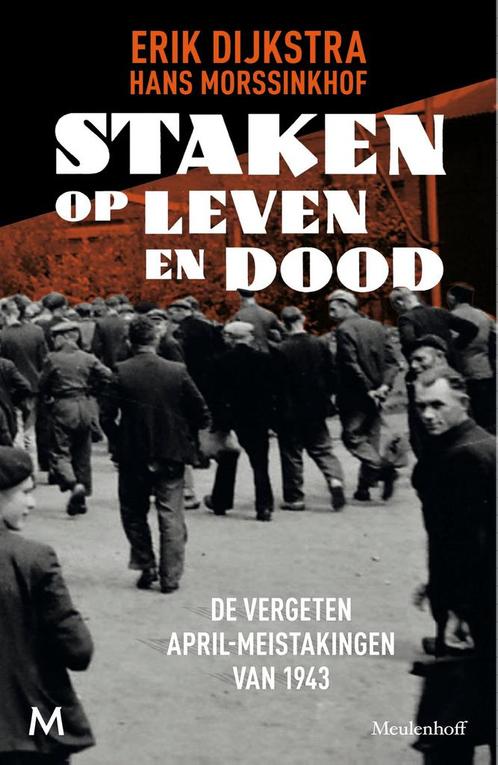 Staken op leven en dood 9789029097826 Erik Dijkstra, Boeken, Overige Boeken, Gelezen, Verzenden