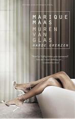 9789041426536 Muren van glas  -   Harde grenzen, Boeken, Verzenden, Zo goed als nieuw, Marique Maas