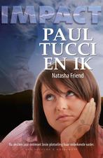 Paul Tucci En Ik 9789047510994 Natasha Friend, Gelezen, Natasha Friend, Verzenden