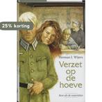 Verzet op de hoeve 9789020527544 H.J. Wijers, Verzenden, Gelezen, H.J. Wijers