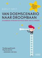 Van doemscenario naar droombaan 9789401417983 Birgit Smit, Verzenden, Gelezen, Birgit Smit