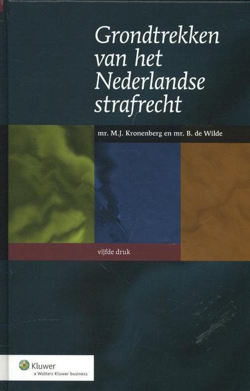 Grondtrekken van het Nederlandse strafrecht, 9789013093070, Boeken, Studieboeken en Cursussen, Zo goed als nieuw, Verzenden