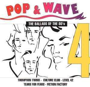 cd - Various - Pop &amp; Wave Vol. 4 - The Ballads Of The..., Cd's en Dvd's, Cd's | Overige Cd's, Zo goed als nieuw, Verzenden