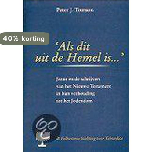 ALS DIT UIT DE HEMEL IS 9789023906216 P.J. Tomson, Boeken, Godsdienst en Theologie, Gelezen, Verzenden