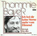 Single vinyl / 7 inch - Thommie Bayer - Ich Hol Dir Kein..., Verzenden, Zo goed als nieuw