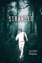 Orca Soundings- Stranded 9781459823891 Jocelyn Shipley, Boeken, Verzenden, Zo goed als nieuw, Jocelyn Shipley