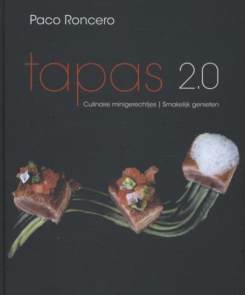 Tapas 2.0 9789045203782 Paco Roncero, Boeken, Kookboeken, Gelezen, Verzenden