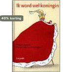 Ik word wel koningin 9789025840150 H. Kuyper, Boeken, Verzenden, Gelezen, H. Kuyper