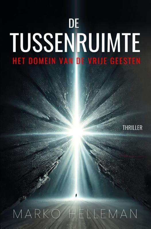 De Tussenruimte 9789090392561 Marko Helleman, Boeken, Thrillers, Gelezen, Verzenden