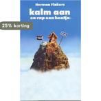 Kalm aan en rap een beetje 9789068065053 W. Finkers, Verzenden, Gelezen, W. Finkers