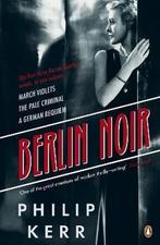 Berlin noir / Bernie Gunther / 1-3 9780241962350 Philip Kerr, Verzenden, Gelezen, Philip Kerr