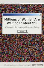 Millions Of Women Are Waiting Meet You 9780747585565, Gelezen, Sean Thomas, Verzenden
