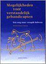 Mogelijkheden voor verstandelijk gehandicapten 9789035219281, Boeken, Studieboeken en Cursussen, Gelezen, Dorothea Timmers-Huigens