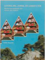 Levenslang zonnig en lekker eten 9789060306352 N. Stegeman, Boeken, Verzenden, Gelezen, N. Stegeman