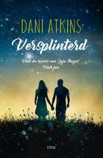 Versplinterd 9789026144042 Dani Atkins, Boeken, Verzenden, Gelezen, Dani Atkins