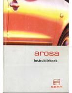 2000 SEAT AROSA INSTRUCTIEBOEKJE NEDERLANDS, Auto diversen, Handleidingen en Instructieboekjes