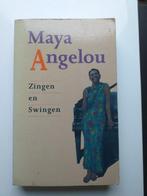 Zingen en swingen 9789064459344 Maya Angelou, Boeken, Verzenden, Gelezen, Maya Angelou