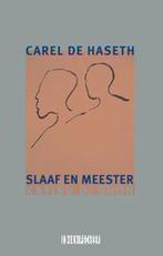 9789062658350 Slaaf en meester / Katibu di Shon, Boeken, Verzenden, Nieuw, Carel de Haseth