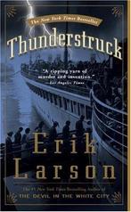 Thunderstruck 9781400080670 Erik Larson, Verzenden, Gelezen, Erik Larson