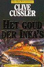 Het goud der inkas / Dirk Pitt / 12 9789044927139, Boeken, Verzenden, Gelezen, Clive Cussler